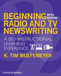 bokomslag Beginning Radio and TV Newswriting