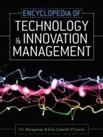 V. K. Narayanan, Gina Colarelli O'Connor - Encyclopedia of Technology and Innovation Management, Inbunden