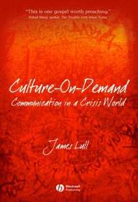 bokomslag Culture-On-Demand: Communication in a Crisis World