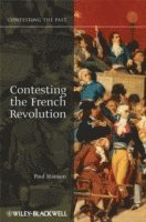 Paul R. Hanson - Contesting the French Revolution, Häftad