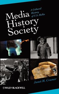bokomslag Media, History, Society