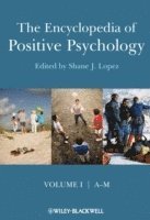 Shane J. Lopez - Encyclopedia of Positive Psychology, Inbunden