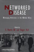 ALI, S. Harris Ali, Roger Keil, S Harris Ali - Networked Disease, Häftad