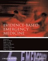 Brian Rowe, Eddy S. Lang, Michael D. Brown, Debra Houry, David H. Newman, Peter C. Wyer - Evidence-Based Emergency Medicine, Inbunden