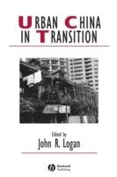 LOGAN, John Logan - Urban China in Transition, Inbunden