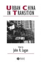 LOGAN, John Logan - Urban China in Transition, Häftad