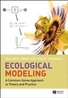 bokomslag Ecological Modeling: A Common-Sense Approach to Theory and Practice