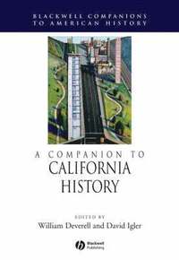 bokomslag A Companion to California History