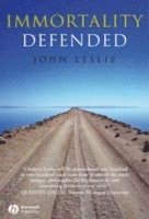 John Leslie, Leslie - Immortality Defended, Häftad