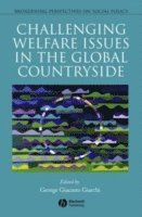 George Giacinto Giarchi - Challenging Welfare Issues in the Global Countryside, Häftad