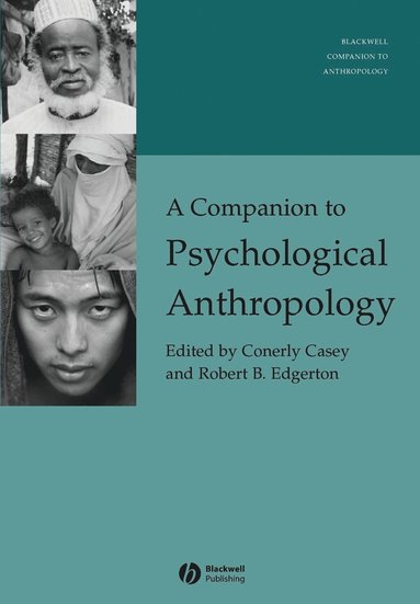 Casey, Edgerton, Conerly Casey, Robert B. Edgerton - Companion to Psychological Anthropology, Häftad