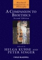 bokomslag A Companion to Bioethics