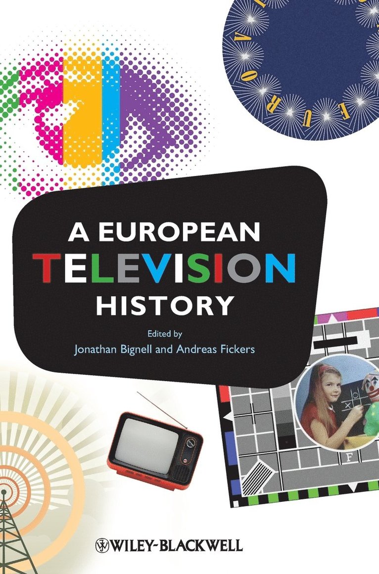 Fickers, Jonathan Bignell, Andreas Fickers - European Television History, Inbunden