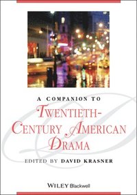 bokomslag A Companion to Twentieth-Century American Drama