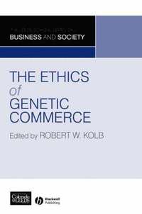 bokomslag The Ethics of Genetic Commerce