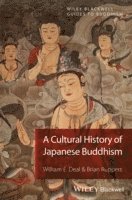 William E. Deal, Brian Ruppert, Deal, Ruppert - Cultural History of Japanese Buddhism, Inbunden