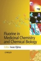 bokomslag Fluorine in Medicinal Chemistry and Chemical Biology