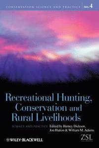 bokomslag Recreational Hunting, Conservation and Rural Livelihoods