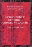 Hermeneutical Thinking in Chinese Philosophy 1