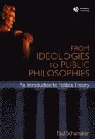 bokomslag From Ideologies to Public Philosophies