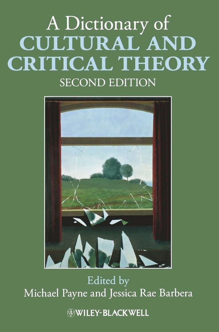 Payne, Michael Payne, Jessica Rae Barbera - Dictionary of Cultural and Critical Theory, Inbunden