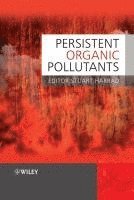 Stuart Harrad, UK) Harrad, Stuart (University of Birmingham - Persistent Organic Pollutants, Inbunden