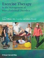 Fiona Wilson, John Gormley, Juliette Hussey, Dublin) Wilson, Fiona (Trinity College, Dublin) Gormley, John (Trinity College, Ireland) Hussey, Juliette (School of Physiotherapy, Trinity Centre for Health Sciences, St James's Hospital - Exercise Therapy in the Management of Musculoskeletal Disorders, Häftad