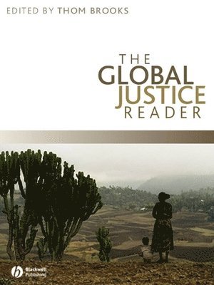 Thom Brooks - Global Justice Reader, Inbunden