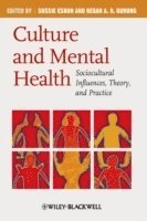 Eshun, Sussie Eshun, Regan A. R. Gurung - Culture and Mental Health, Inbunden
