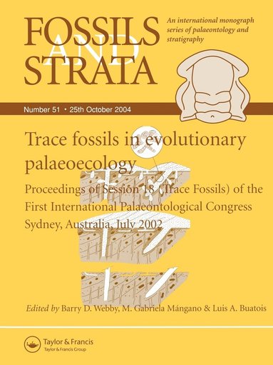 Barry Webby, Luis Buatois, Maria Gabriela Mangano - Trace Fossils in Evolutionary Palaeocology, Häftad