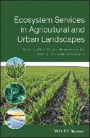 bokomslag Ecosystem Services in Agricultural and Urban Landscapes