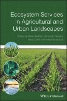 bokomslag Ecosystem Services in Agricultural and Urban Landscapes