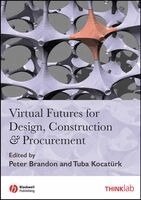 Peter S. Brandon, Tuba Kocatürk - Virtual Futures for Design, Construction and Procurement, Inbunden