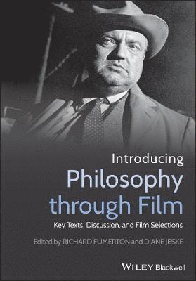 Richard Fumerton, Richard Fumerton, Diane Jeske - Introducing Philosophy Through Film, Häftad