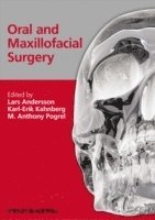Lars Andersson, Karl-Erik Kahnberg, M. Anthony Pogrel - Oral and Maxillofacial Surgery, Inbunden