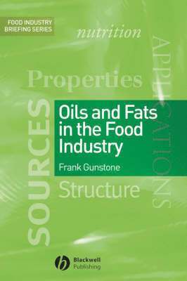 Oils and Fats in the Food Industry 1