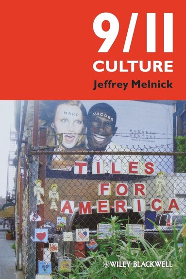 Jeffrey Melnick - 9/11 Culture, Häftad