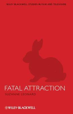 Suzanne Leonard - Fatal Attraction, Inbunden
