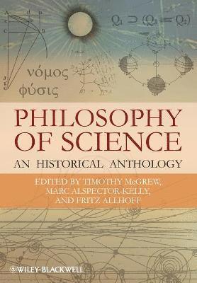 Timothy McGrew, Timothy McGrew, Marc Alspector-Kelly, Fritz Allhoff - Philosophy of Science, Häftad