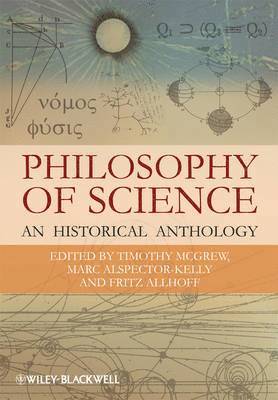 Timothy McGrew, Marc Alspector-Kelly, Fritz Allhoff - Philosophy of Science, Inbunden