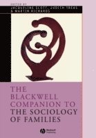 bokomslag The Blackwell Companion to the Sociology of Families
