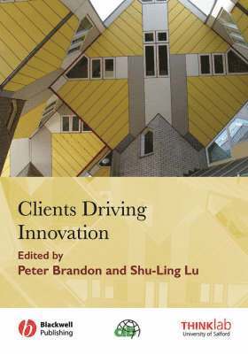 Peter S. Brandon, Shu-Ling Lu - Clients Driving Innovation, Inbunden