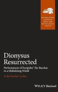 bokomslag Dionysus Resurrected