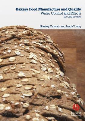 Stanley P. Cauvain, Linda S. Young - Bakery Food Manufacture and Quality, Inbunden