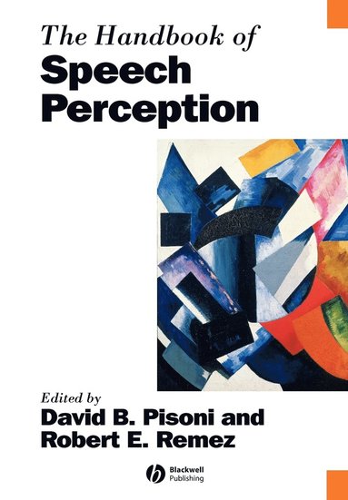 PISONI, David B. Pisoni, Robert E. Remez - Handbook of Speech Perception, Häftad