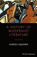 bokomslag A History of Modernist Literature