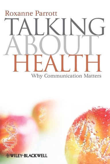 Roxanne Parrott - Talking about Health, Häftad
