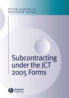 Subcontracting Under the JCT 2005 Forms 1