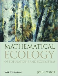 bokomslag Mathematical Ecology of Populations and Ecosystems