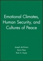 bokomslag Emotional Climates, Human Security, and Cultures of Peace